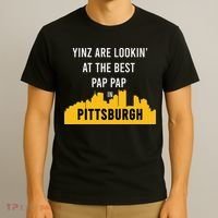 Yinz Looking At Best Yinzer Pap Pap Pittsburgh Pa T-Shirt thumb 3
