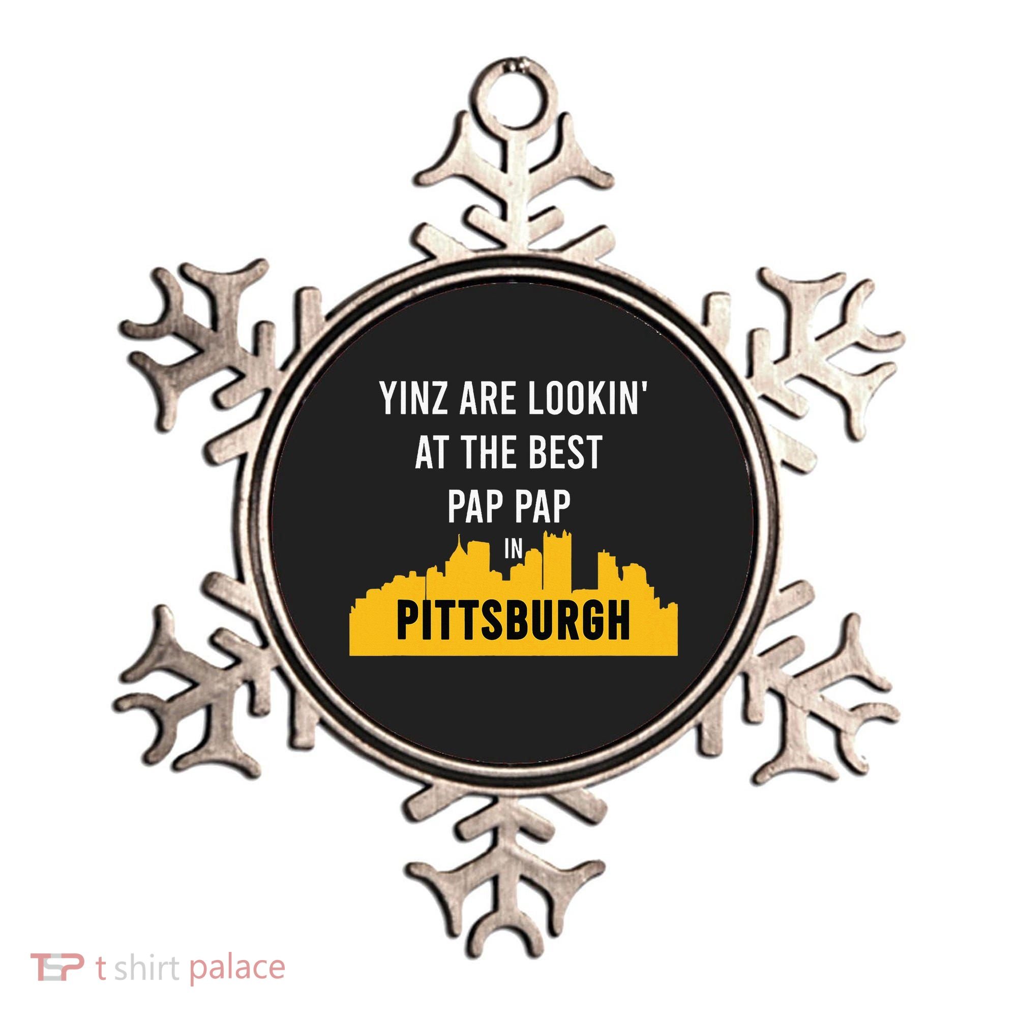 Yinz Looking At Best Yinzer Pap Pap Pittsburgh Pa Ornament