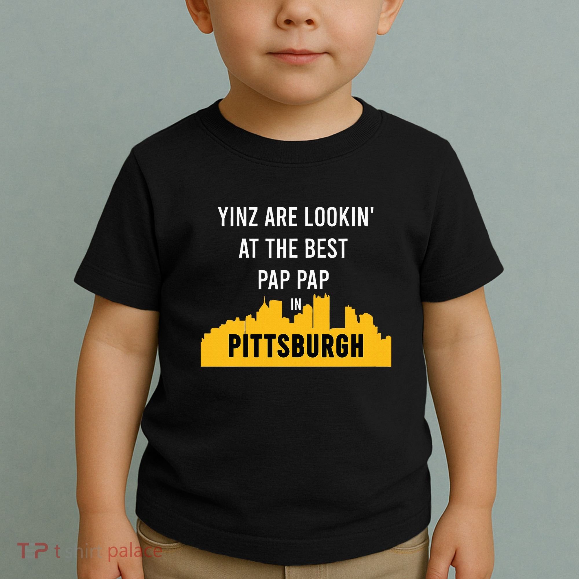 Yinz Looking At Best Yinzer Pap Pap Pittsburgh Pa Toddler T-Shirt