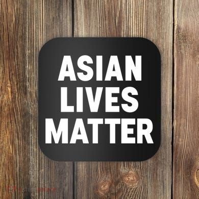 Ye Liked Asian Lives Matter Coaster