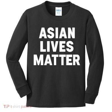 Ye Liked Asian Lives Matter Kids Long Sleeve Shirt