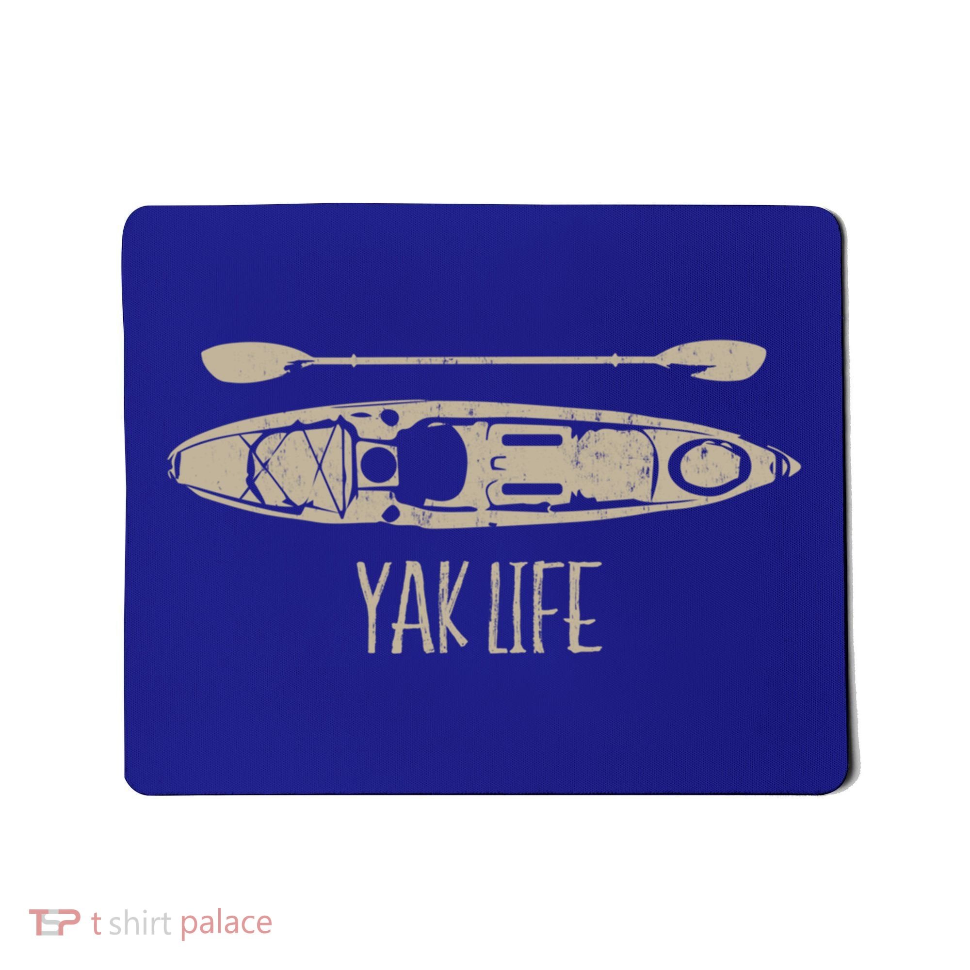 Yak Life Graphic Kayak Life Kayaking And Paddling Gift Mousepad