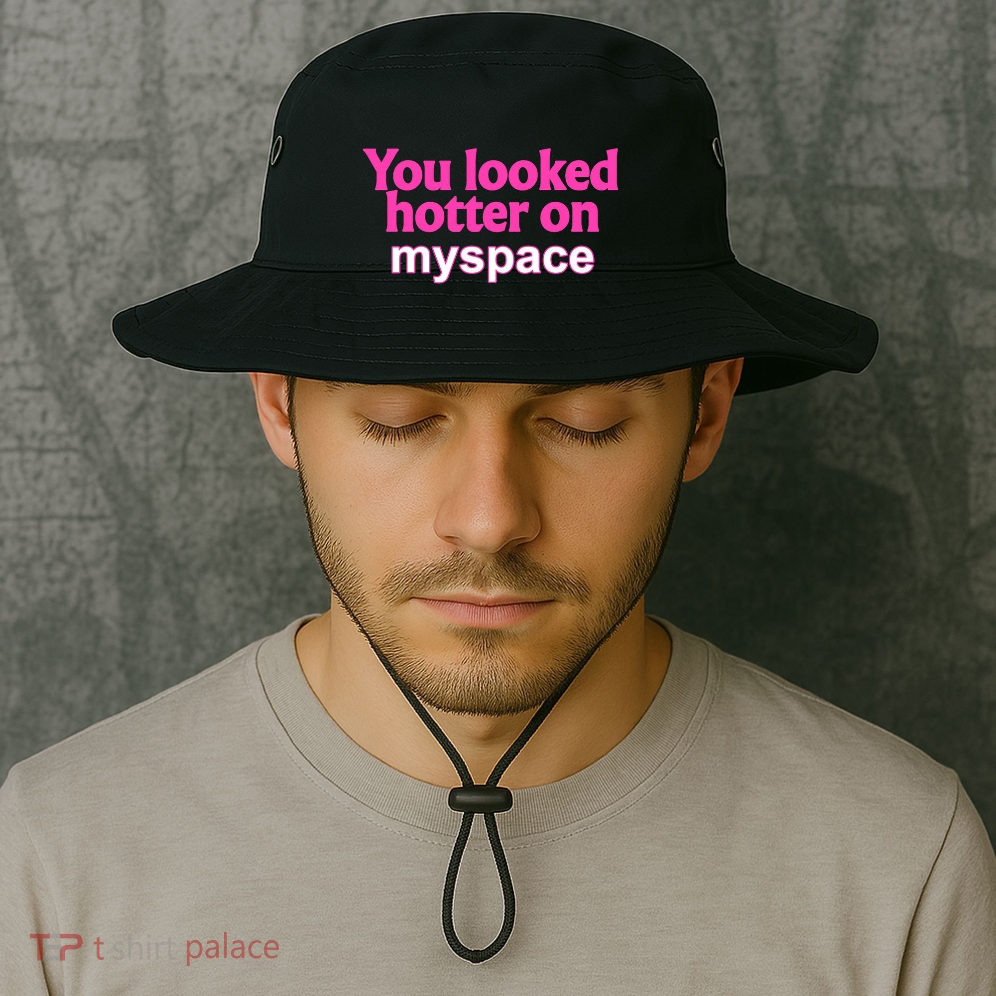 You Looked Hotter On Myspace Funny Flirting Quote Bucket Hat