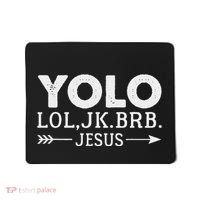 Yolo Lol Jk Brb Jesus Arrow Funny Christian Meme Mousepad thumb 0