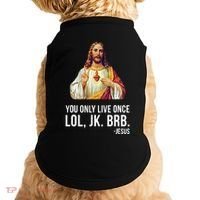 Yolo Lol Jk Brb Jesus Doggie Tank thumb 0