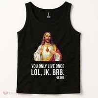 Yolo Lol Jk Brb Jesus Tank Top thumb 2