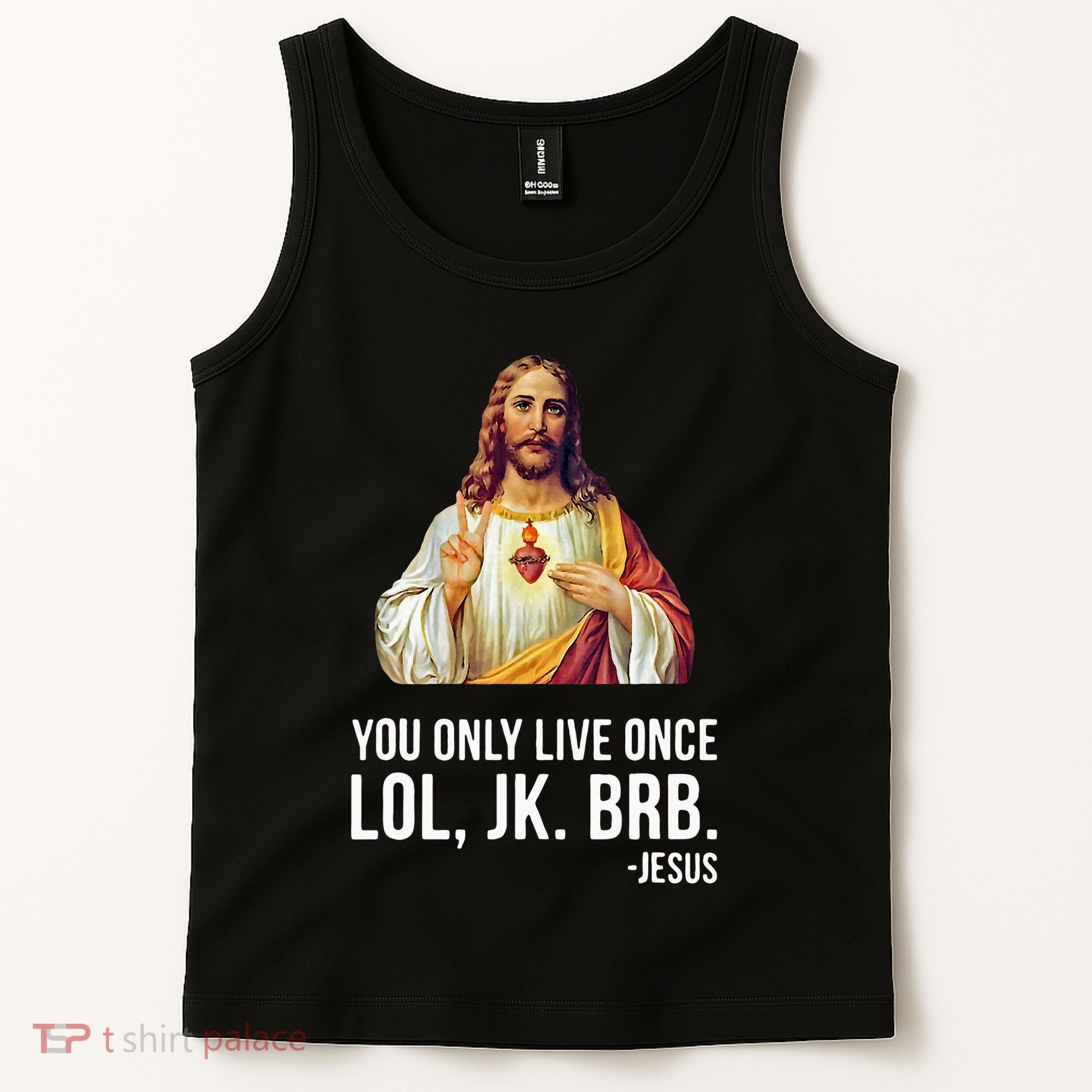 Yolo Lol Jk Brb Jesus Tank Top