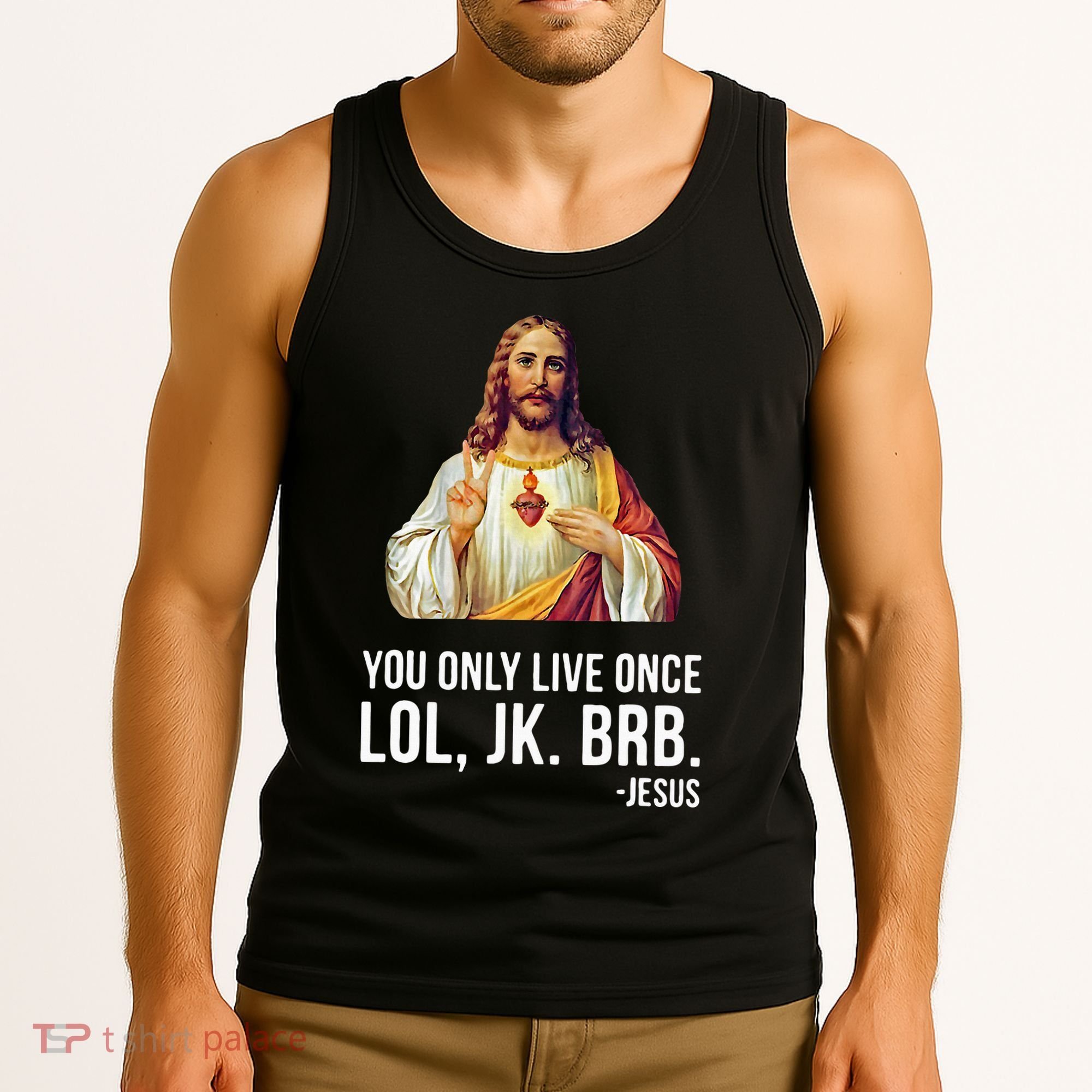 Yolo Lol Jk Brb Jesus Tank Top