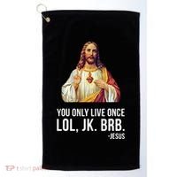 Yolo Lol Jk Brb Jesus Golf Towel thumb 0