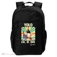 Yolo Lol Jk Brb Jesus Funny Easter Christians Resurrection Backpack thumb 0
