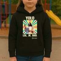 Yolo Lol Jk Brb Jesus Funny Easter Christians Resurrection Kids Hoodie thumb 3