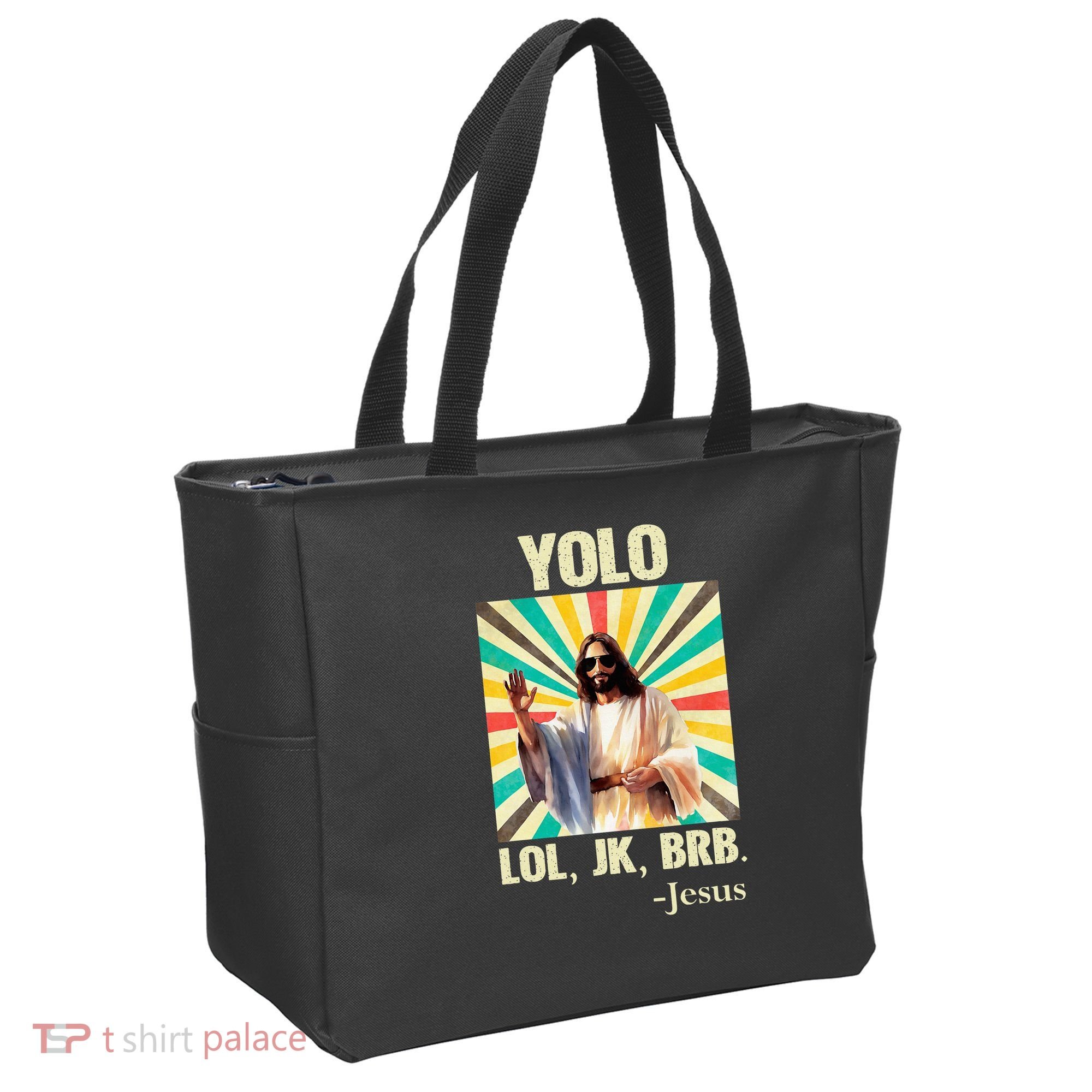 Yolo Lol Jk Brb Jesus Funny Easter Christians Resurrection Tote Bag