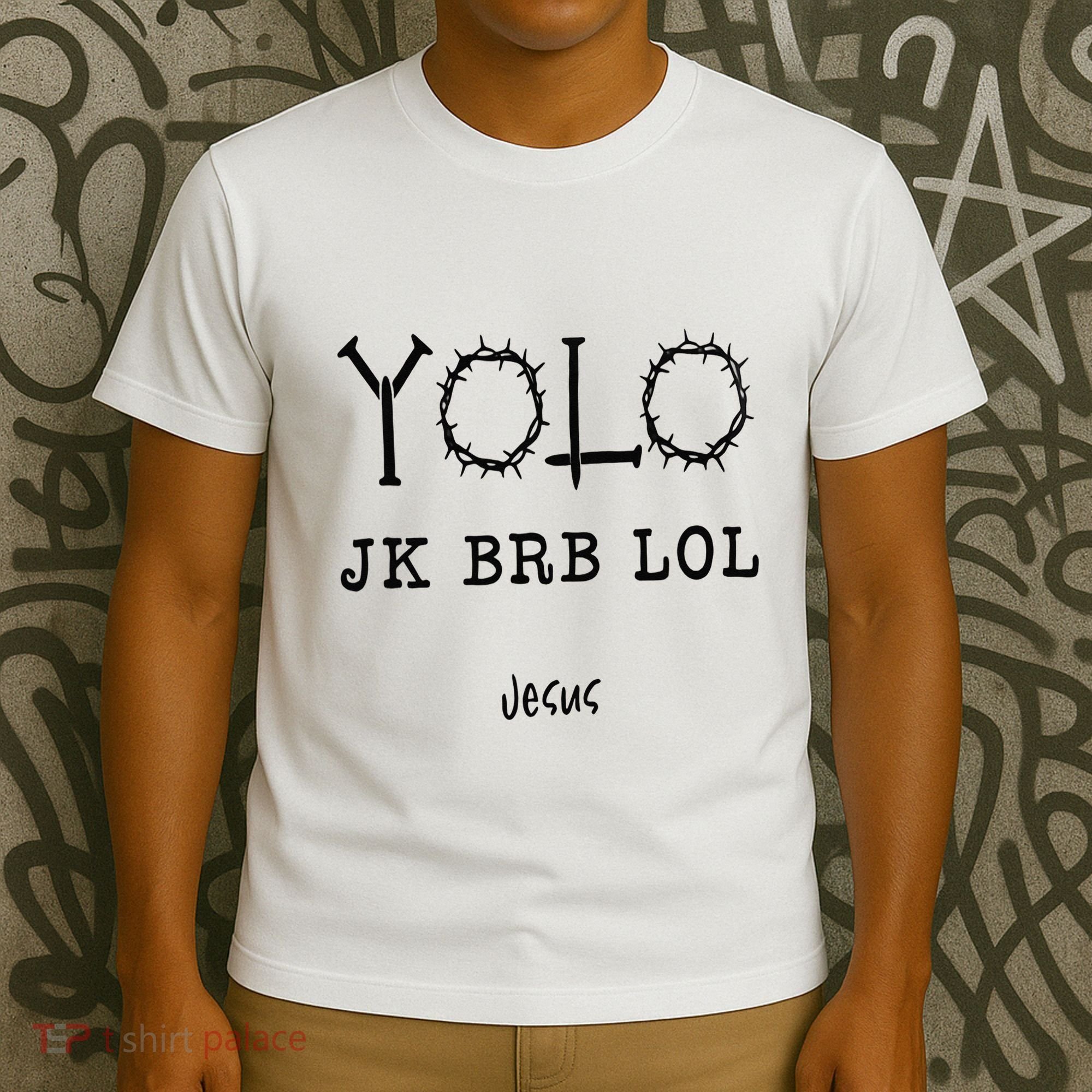 Yolo Lol Jk Brb Jesus Christmas Religious Christian Lover T-Shirt