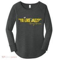 Ya Like Jazz Funny Jazz Lovers Gift Women's Perfect Tri Tunic Long Sleeve Shirt thumb 0
