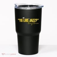 Ya Like Jazz Funny Jazz Lovers Gift Tumbler thumb 0