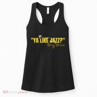 Ya Like Jazz Funny Jazz Lovers Gift Women's Tank Top thumb 0