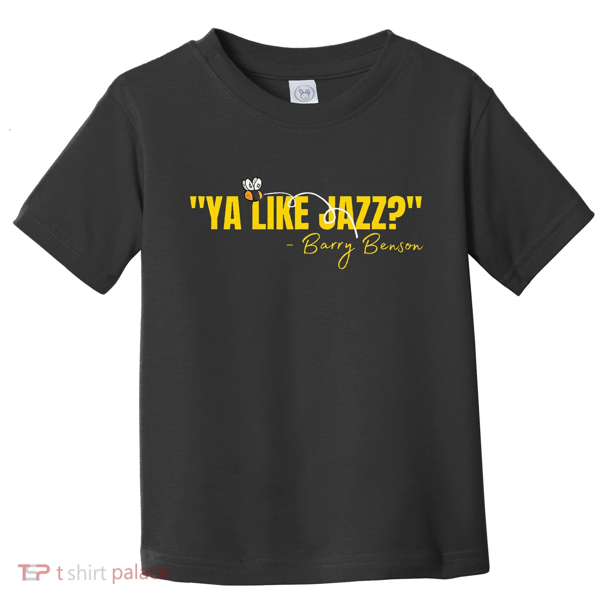 Ya Like Jazz Funny Jazz Lovers Gift Toddler T-Shirt