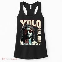 YOLO LOL JK BRB Jesus Funny Easter Christians Resurrection Women's Tank Top thumb 0