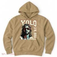 YOLO LOL JK BRB Jesus Funny Easter Christians Resurrection Hoodie thumb 0