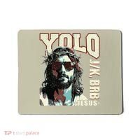 YOLO LOL JK BRB Jesus Funny Easter Christians Resurrection Mousepad thumb 0
