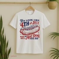 You Look Like The 4th Of July Makes Me Want A Hot Dog Real Bad T-Shirt thumb 2