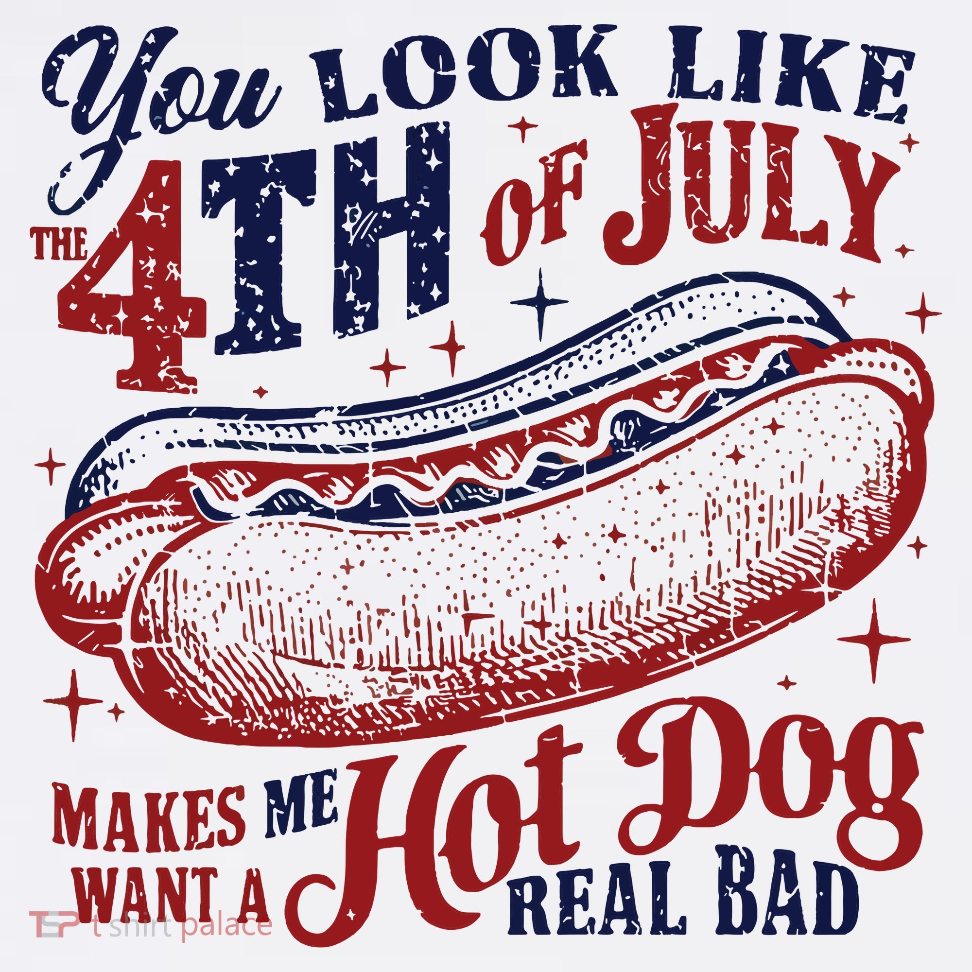 You Look Like The 4th Of July Makes Me Want A Hot Dog Real Bad Women's Tank Top
