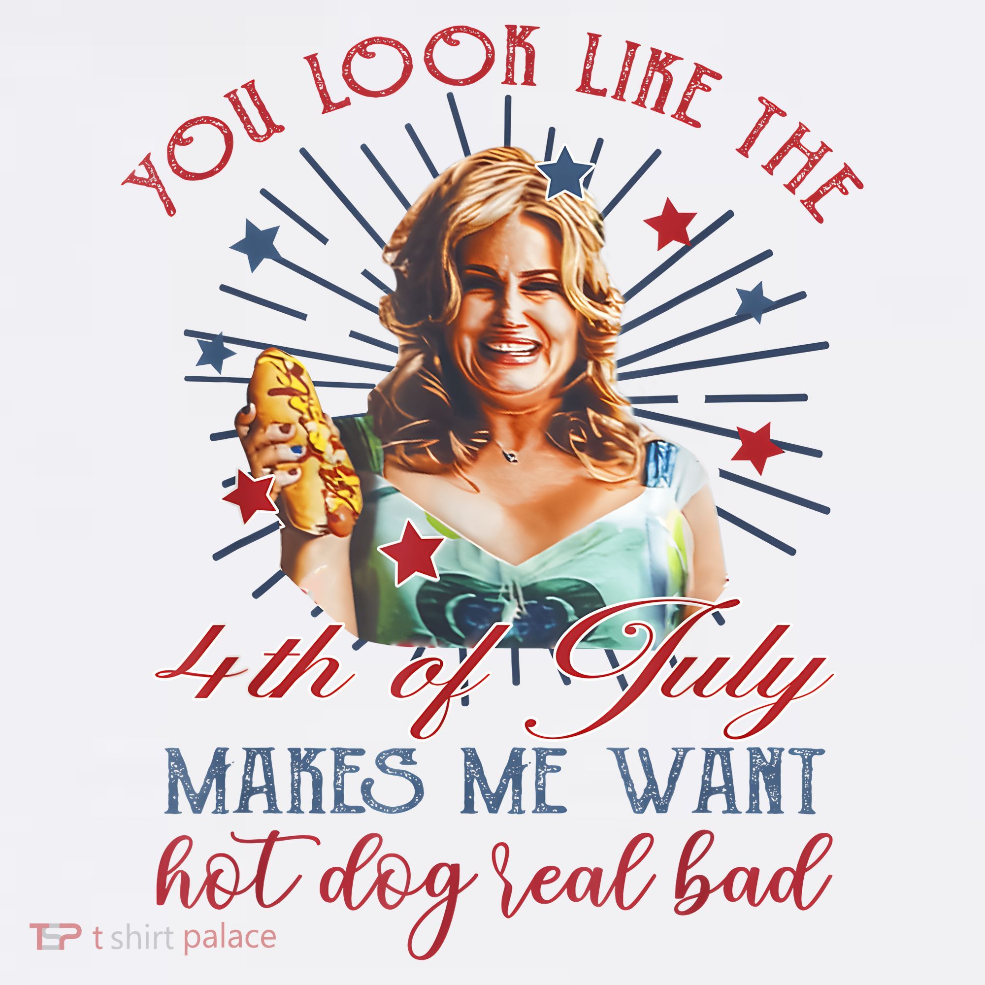 You Look Like 4th Of July Makes Me Want A Hot Dog Real Bad Women's Tank Top