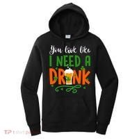 You Look Like I Need A Drink Women's Hoodie thumb 0