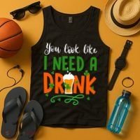 You Look Like I Need A Drink Tank Top thumb 4