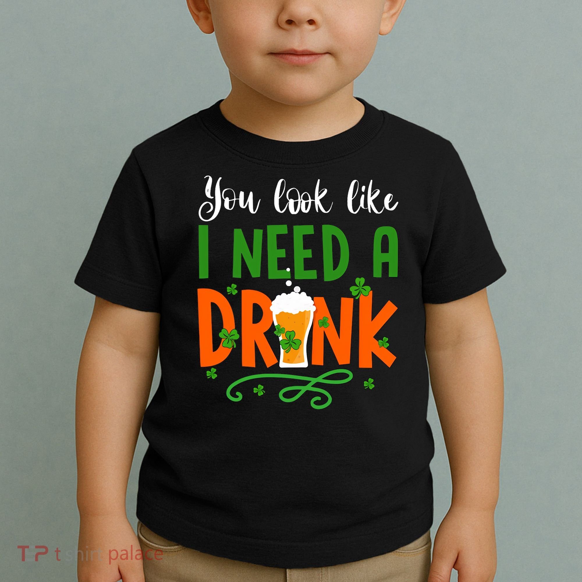 You Look Like I Need A Drink Toddler T-Shirt