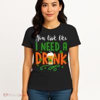 You Look Like I Need A Drink Women's T-Shirt thumb 4