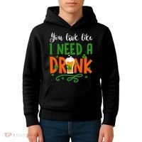 You Look Like I Need A Drink Kids Hoodie thumb 4