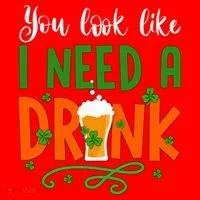 You Look Like I Need A Drink Santa Hat thumb 1
