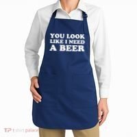 You Look Like I Need A Beer Funny Brew Alcohol Drink Apron thumb 2