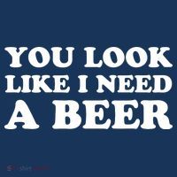 You Look Like I Need A Beer Funny Brew Alcohol Drink Women's Tank Top thumb 5