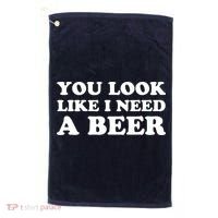 You Look Like I Need A Beer Funny Brew Alcohol Drink Golf Towel thumb 0