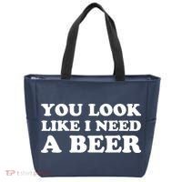 You Look Like I Need A Beer Funny Brew Alcohol Drink Tote Bag thumb 0