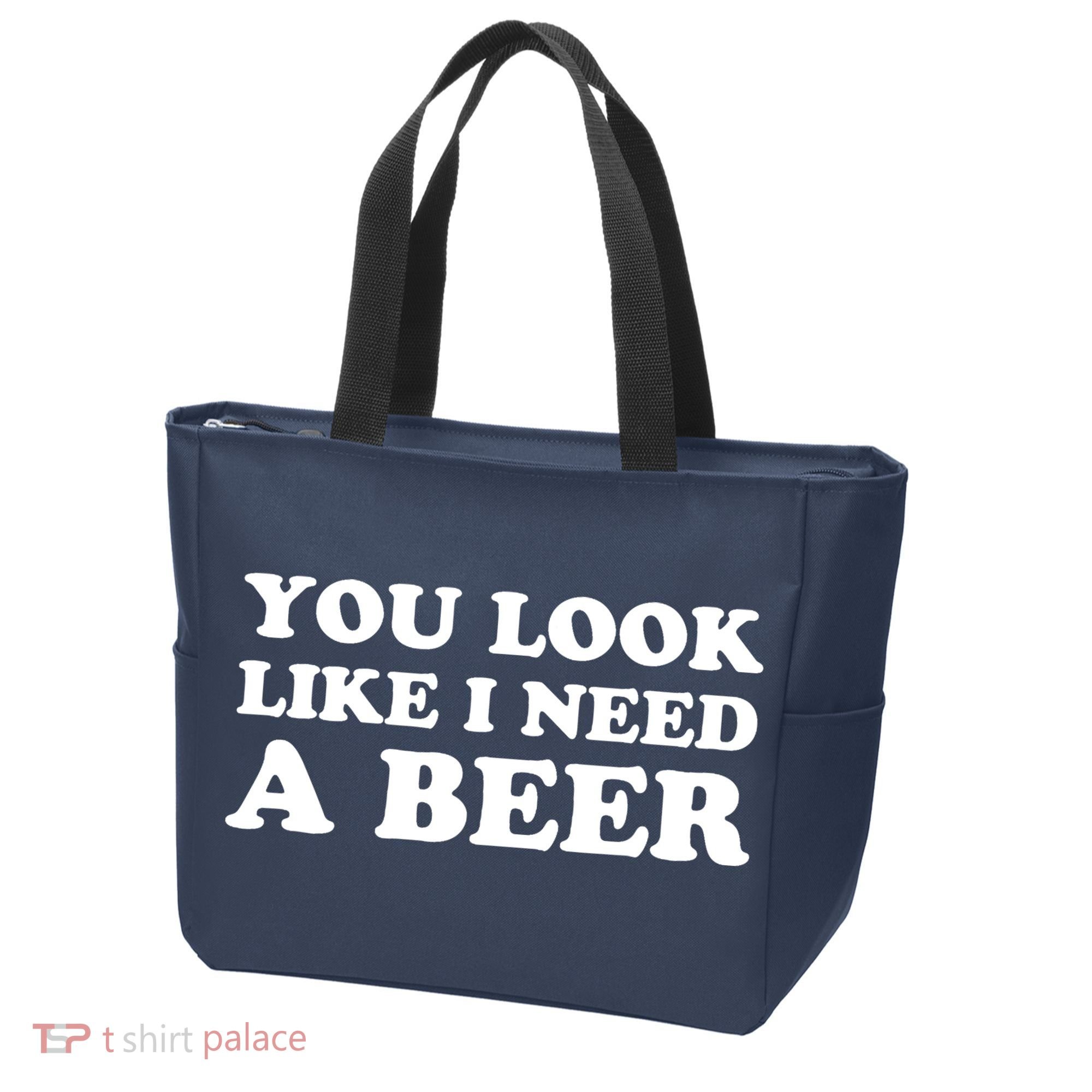 You Look Like I Need A Beer Funny Brew Alcohol Drink Tote Bag