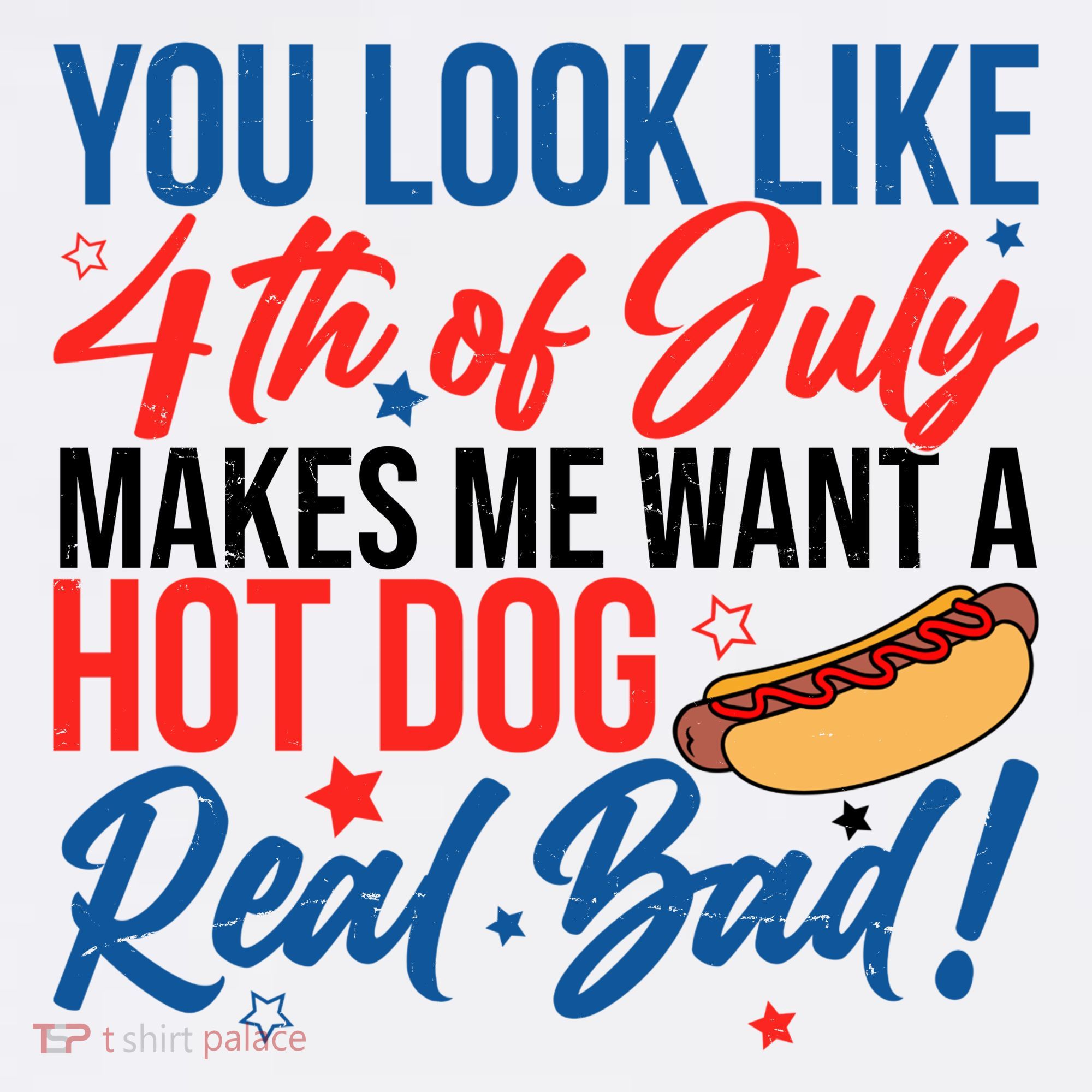 You Look Like 4th Of July Makes Me Want A Hot Dog Real Bad Women's Tank Top