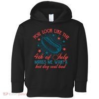 You Look Like The 4th Of July Independence Day Toddler Hoodie thumb 0