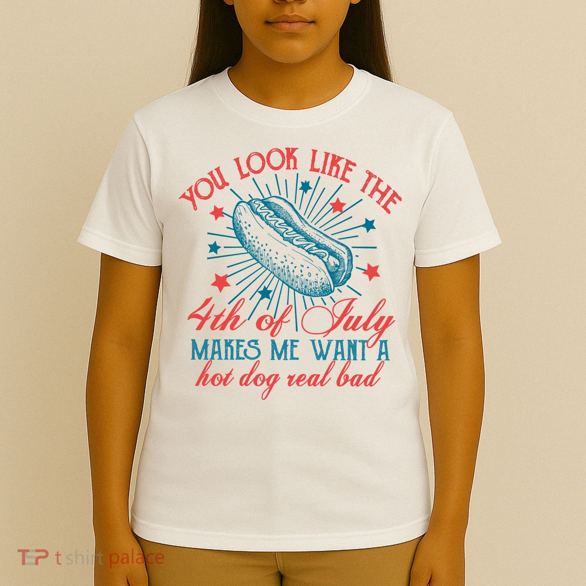 You Look Like The 4th Of July Independence Day T-Shirt