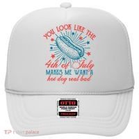 You Look Like The 4th Of July Independence Day Hat thumb 0