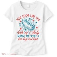 You Look Like The 4th Of July Independence Day Women's T-Shirt thumb 0