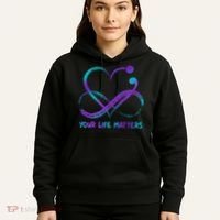 Your Life Matters Suicide Prevention Awareness Infinity Heart Hoodie thumb 5