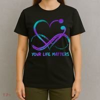 Your Life Matters Suicide Prevention Awareness Infinity Heart T-Shirt thumb 4