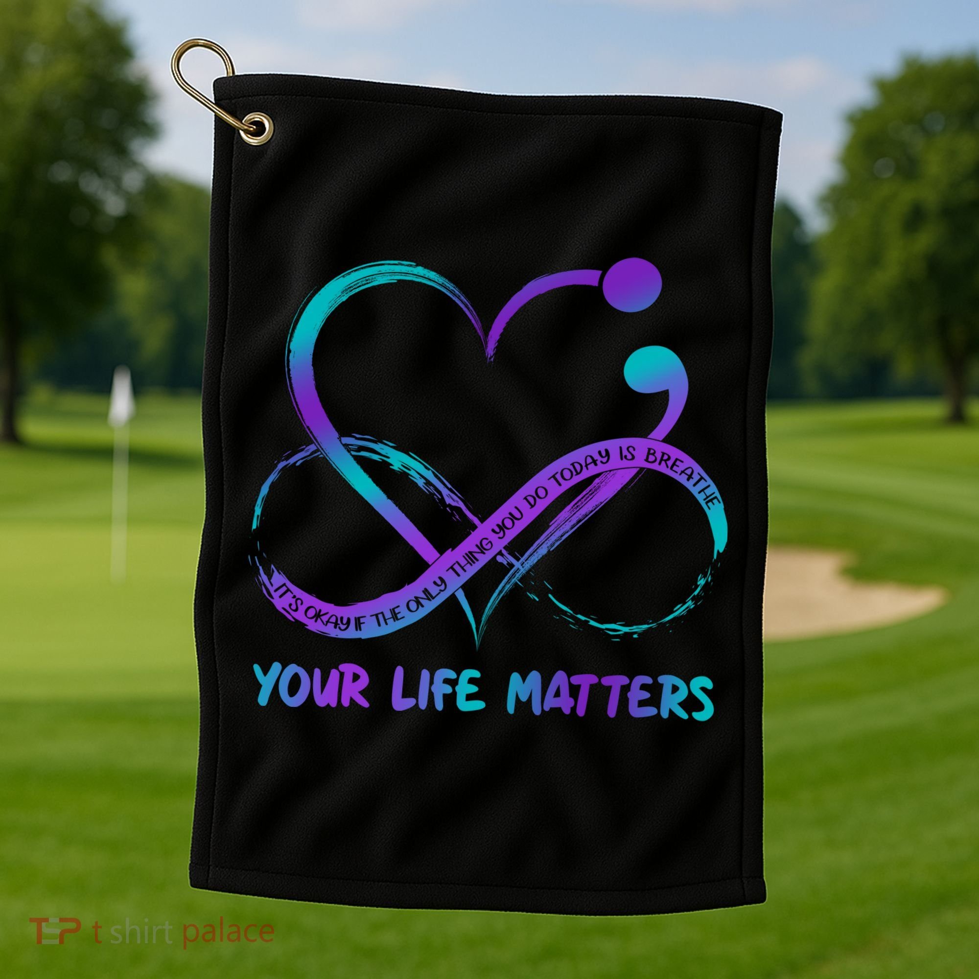 Your Life Matters Suicide Prevention Awareness Infinity Heart Golf Towel