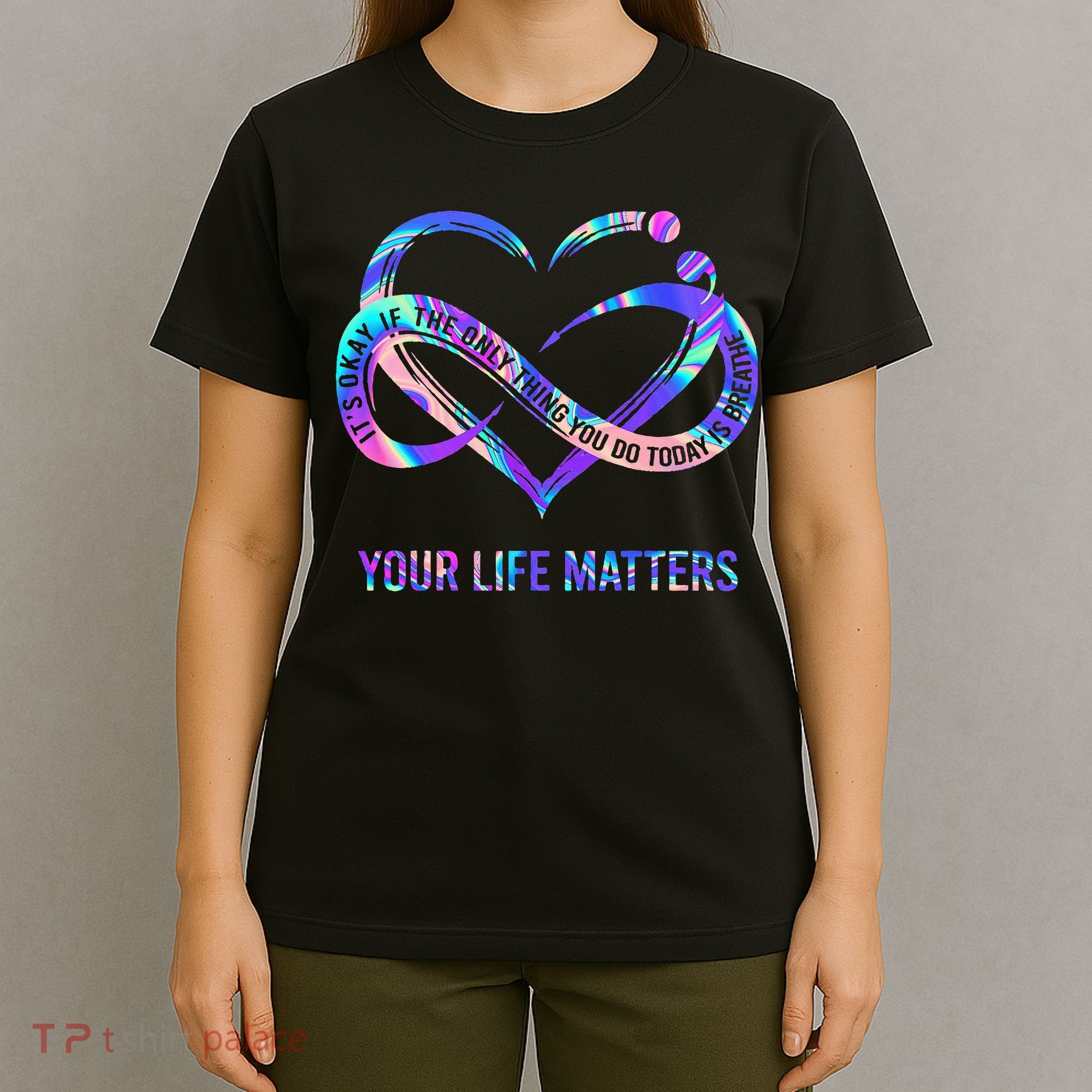 Your Life Matters Suicide Prevention Awareness T-Shirt