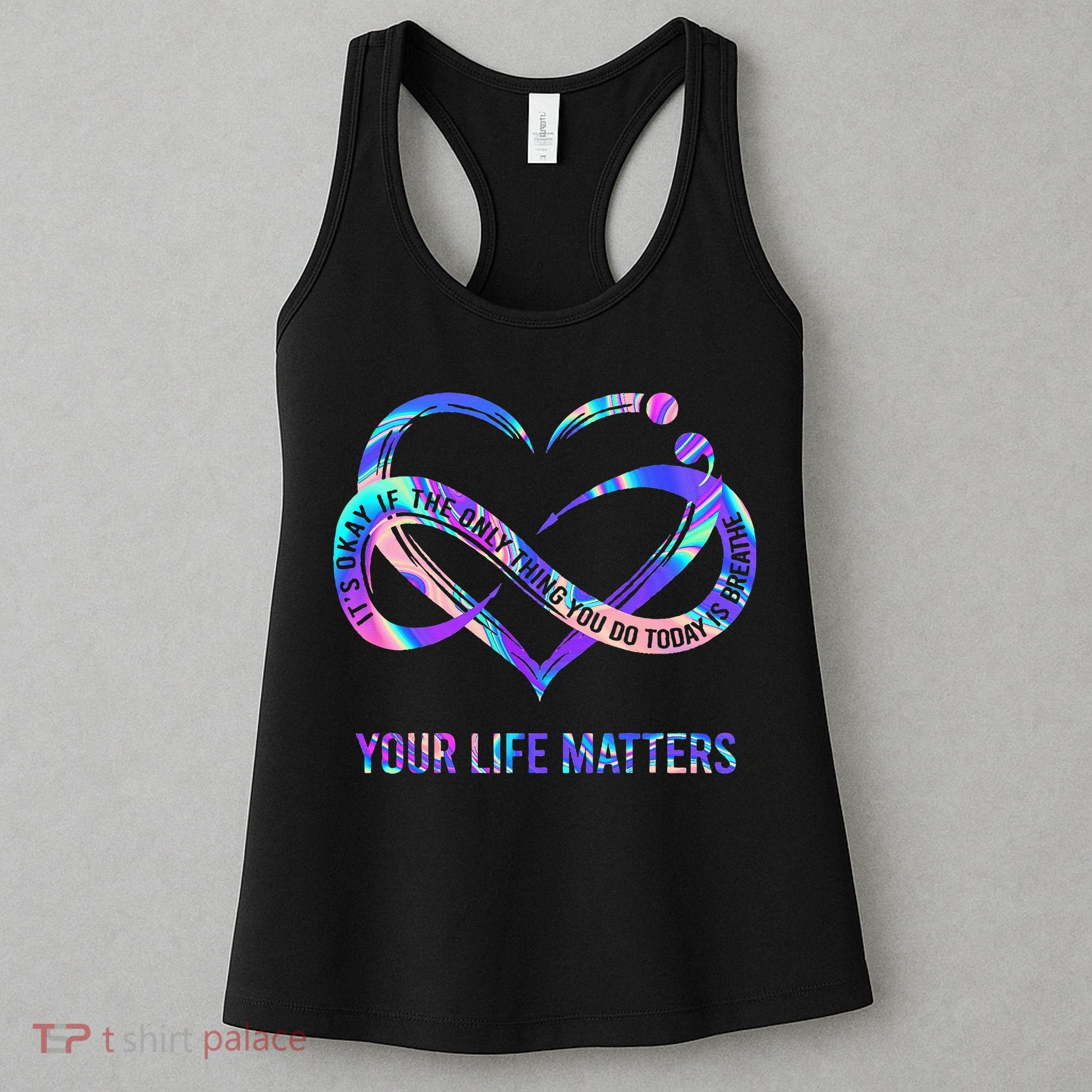 Your Life Matters Suicide Prevention Awareness Women's Tank Top