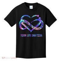 Your Life Matters Suicide Prevention Awareness Kids T-Shirt thumb 0