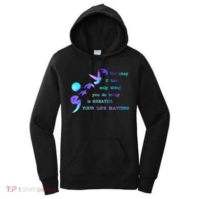 Your Life Matters Suicide Prevention Awareness Women's Hoodie